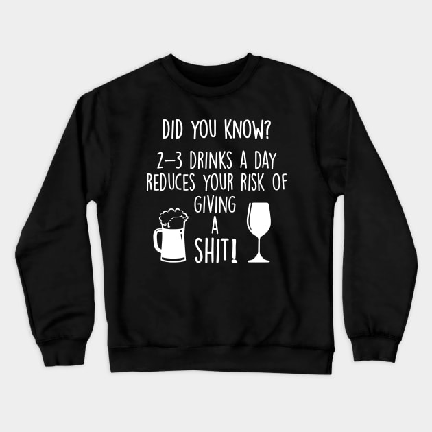 Don’t care or give a shit when intoxicated Crewneck Sweatshirt by alltheprints